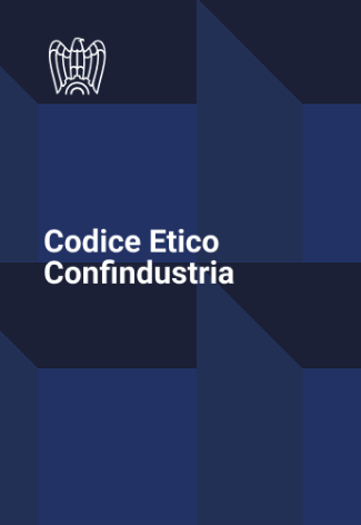 Codice Etico Confindustria Codice Etico Confindustria